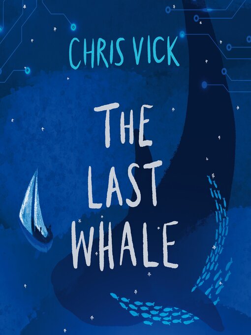 Title details for The Last Whale by Chris Vick - Available